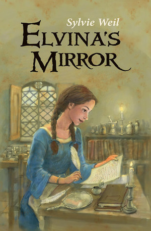 Elvina's Mirror by Sylvie Weil