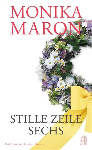 Stille Zeile Sechs by Monika Maron