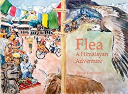 Flea, A Himalayan Adventure by Lisa Burnes, Caroline Foreman, Bruce Foreman