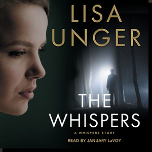 The Whispers by Lisa Unger