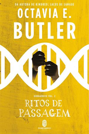 Ritos de passagem by Octavia E. Butler, Heci Regina Candiani