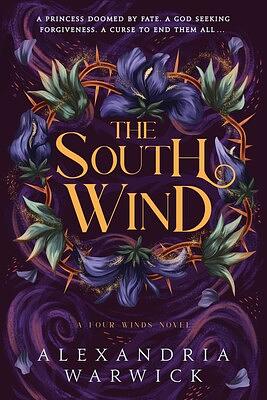 The South Wind by Alexandria Warwick