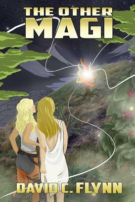 The Other Magi: Prequel to "search for the Alien God" by David C. Flynn