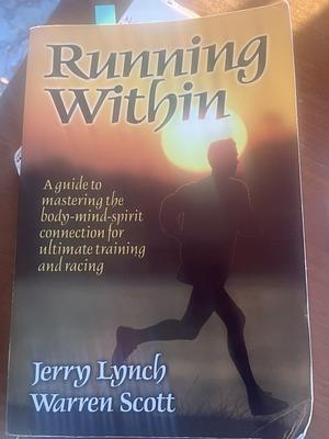 Running Within by Jerry Lynch, Warren Scott