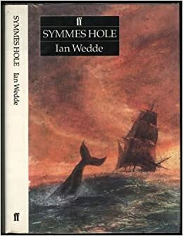 Symmes Hole by Ian Wedde