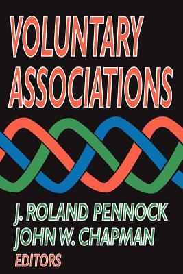 Voluntary Associations by John W. Chapman