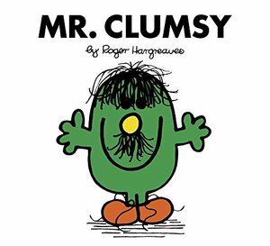 Mr. Clumsy by Roger Hargreaves