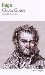 Claude Gueux by Victor Hugo