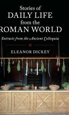 Stories of Daily Life from the Roman World by 