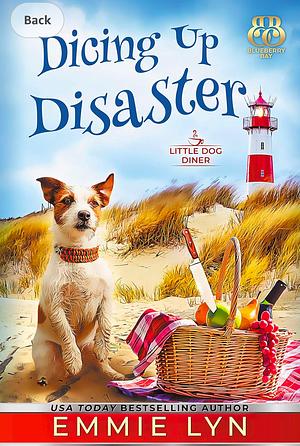 Dicing Up Disaster: A Cozy Dog Mystery (Little Dog Diner Book 6) by Emmie Lyn