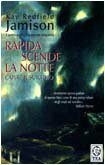 Rapida scende la notte: Capire il suicidio by Kay Redfield Jamison, Isabella C. Blum