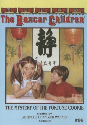 The Mystery of the Fortune Cookie by Gertrude Chandler Warner