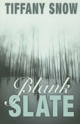 Blank Slate by Tiffany Snow