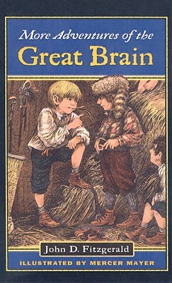 More Adventures of the Great Brain by John D. Fitzgerald