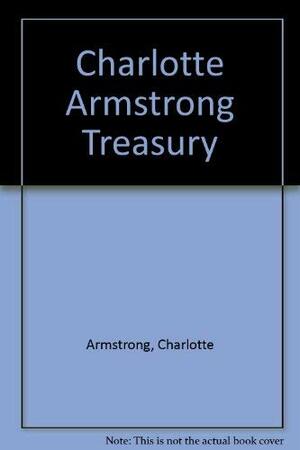 Charlotte Armstrong Treasury by Charlotte Armstrong