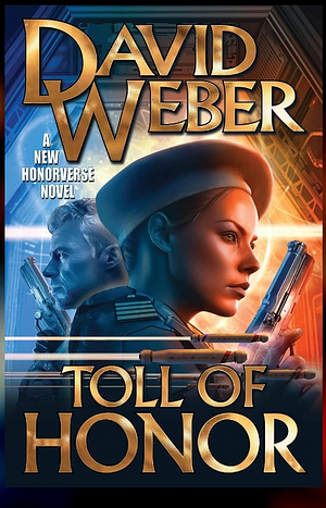 Toll of Honor by David Weber