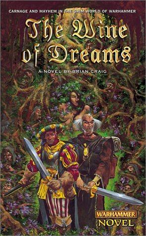 The Wine of Dreams by Brian Craig