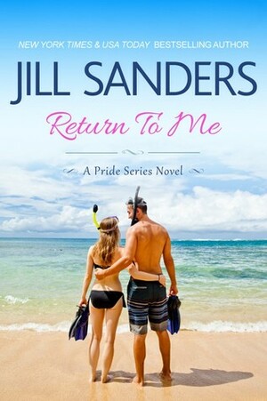 Return to Me by Jill Sanders