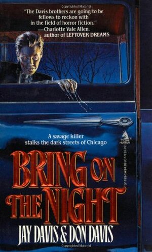 Bring on the Night by Jay Davis, Don Davis