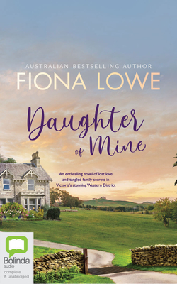 Daughter of Mine by Fiona Lowe