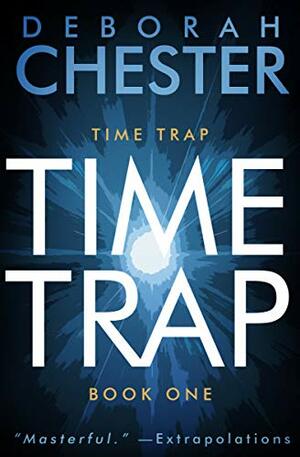 Time Trap by Deborah Chester