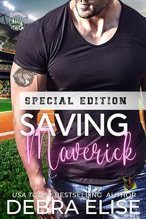 Saving Maverick by Debra Elise