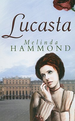 Lucasta by Melinda Hammond