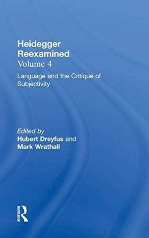 Heidegger and Contemporary Philosophy by Hubert L. Dreyfus, Mark A. Wrathall
