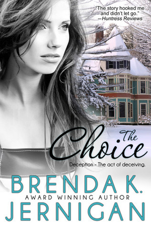 The Choice by Brenda Jernigan