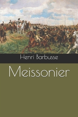 Meissonier by Henri Barbusse