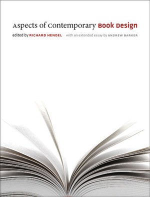 Aspects of Contemporary Book Design by Richard Hendel