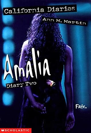 Amalia: Diary 2 by Ann M. Martin, Peter Lerangis