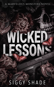 Wicked Lessons by Siggy Shade