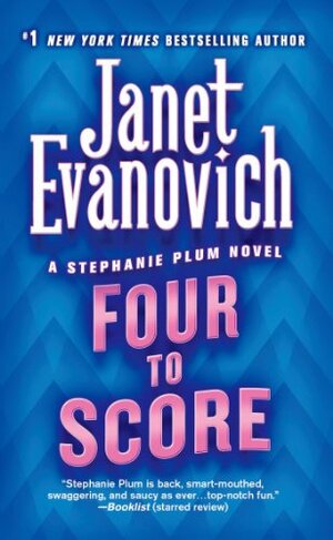 Four to Score by Janet Evanovich