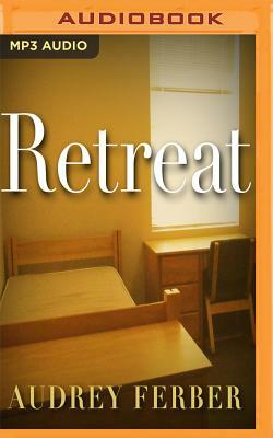 Retreat by Audrey Ferber