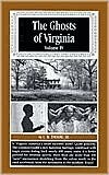 The Ghosts of Virginia, Vol. 4 by L.B. Taylor Jr.