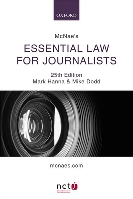 McNae's Essential Law for Journalists by Mark Hanna, Mike Dodd