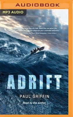 Adrift by Paul Griffin