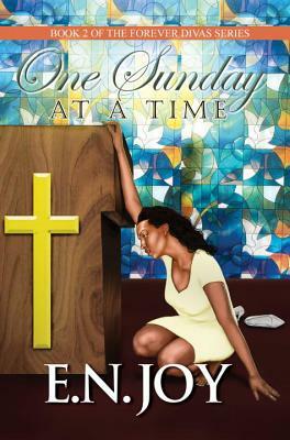 One Sunday at a Time by E. N. Joy