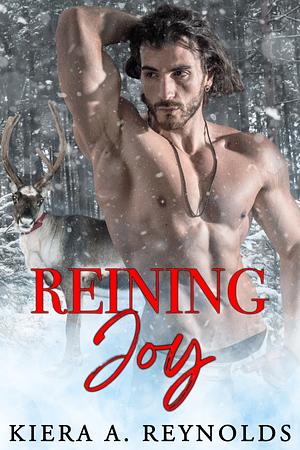 Reining Joy by Kiera A. Reynolds