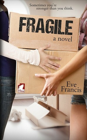 Fragile by Eve Francis