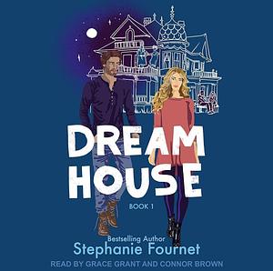 Dream House by Stephanie Fournet