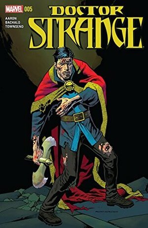 Doctor Strange #5 by Jason Aaron, Chris Bachalo, Kevin Nowlan