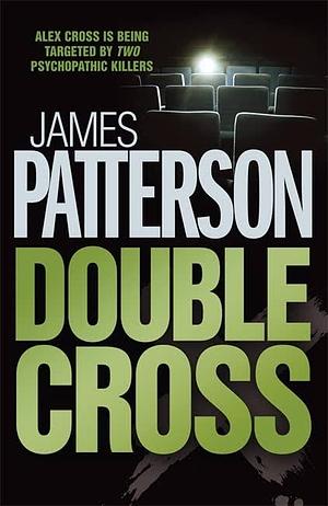 Double Cross by James Patterson