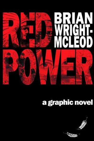 Red Power by Brian Wright-McLeod