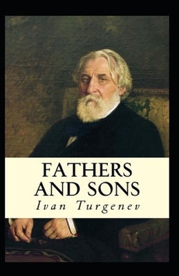 Fathers and Sons-Original Edition(Annotated) by Ivan Turgenev