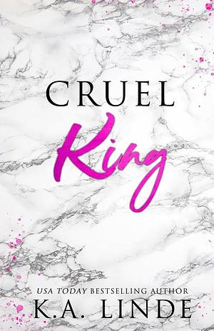 Cruel King by K.A. Linde