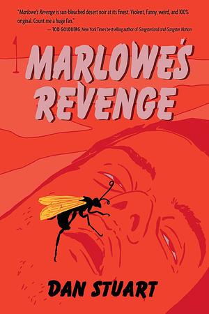 Marlowe's Revenge by Dan Stuart