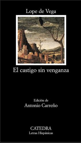 El castigo sin venganza by Antonio Carreño