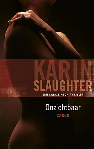 Onzichtbaar by Karin Slaughter